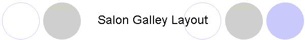 Salon Galley Layout